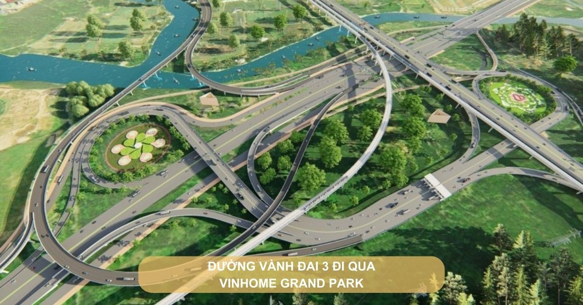 Đường vành đai 3 đi qua vinhome grand park