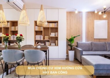 Mua chung cư xem hướng cửa hay ban công?