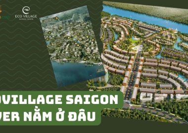 ecovillage saigon river nằm ở đâu