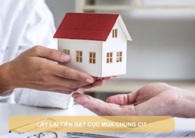 lấy lại tiền đặt cọc mua chung cư