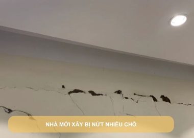 nhà mới xây bị nứt nhiều chỗ