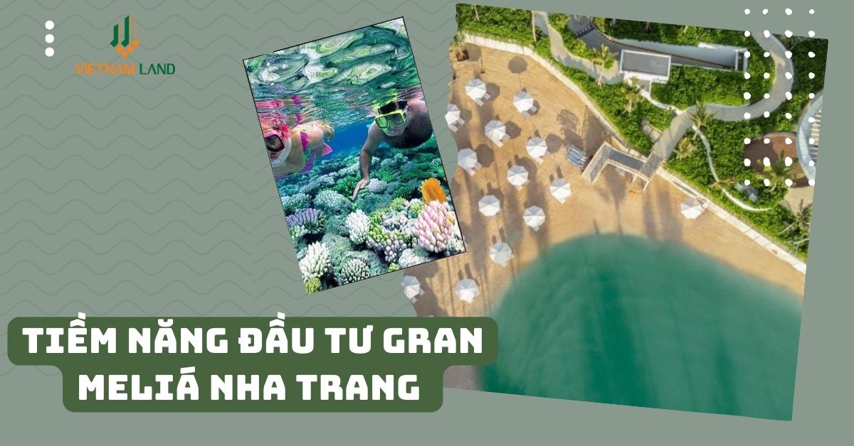 Tiềm năng đầu tư GRAN MELIÁ NHA TRANG