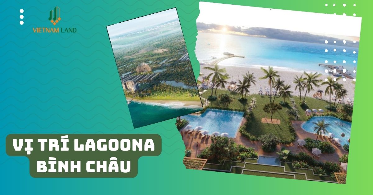 Vị trí LAGOONA BÌNH CHÂU