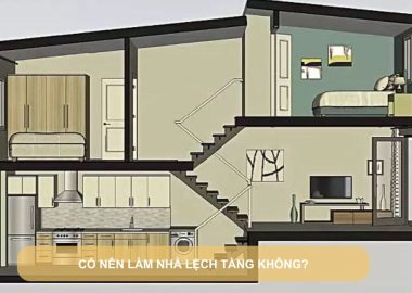 có nên làm nhà lệch tầng không