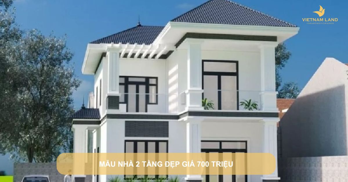 mẫu nhà 2 tầng đẹp giá 700 triệu