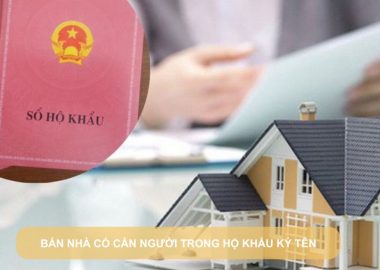 bán nhà có cần người trong hộ khẩu ký tên