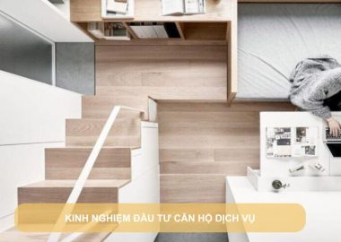 kinh nghiệm đầu tư căn hộ dịch vụ