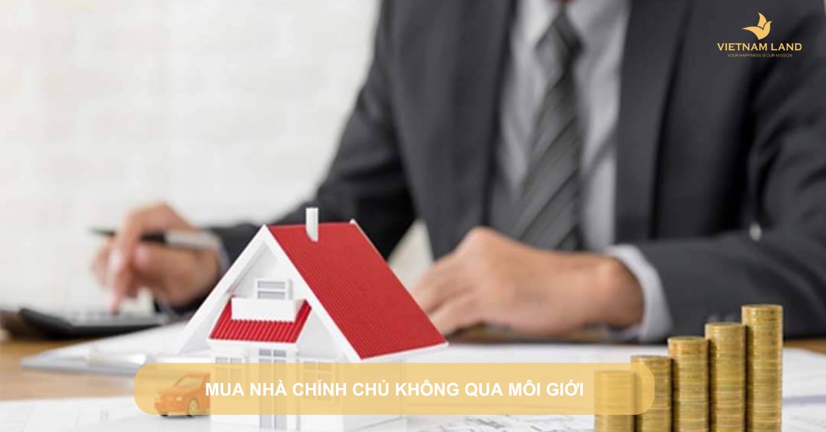 mua nhà chính chủ không qua môi giới